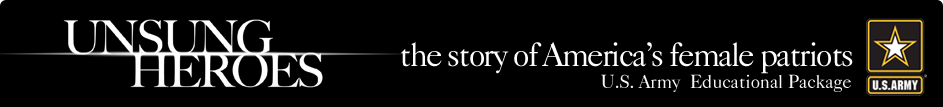 Unsung Heroes - Women in the Military